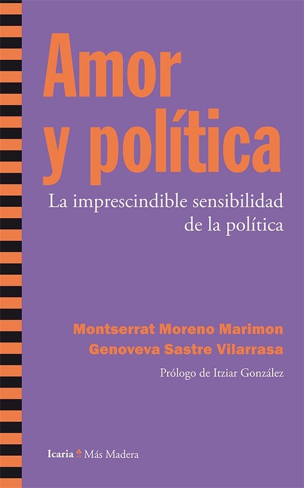 Amor y política | Moreno Marimon, Montserrat; Sastre Vilarrasa, Genoveva