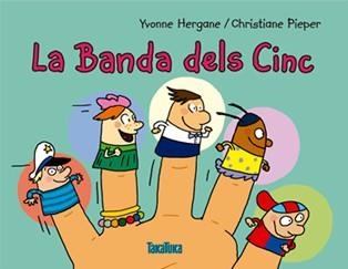 La Banda dels Cinc | Hergane, Yvonne | Cooperativa autogestionària