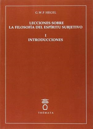 Lecciones sobre la filosofía del espíritu subjetivo | Hegel, G.W.F | Cooperativa autogestionària