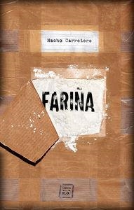 Fariña | Carretero Pou, Nacho | Cooperativa autogestionària
