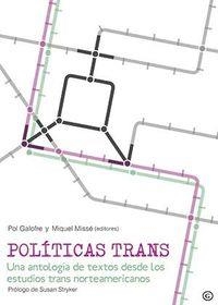 Políticas trans | Galofre, Pol; Missé, Miquel (edit.)