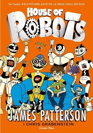 House of robots | James Patterson | Cooperativa autogestionària