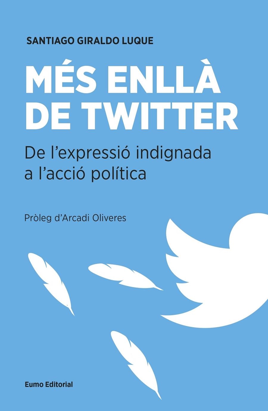 Més enllà de Twitter | Giraldo Luque, Santiago