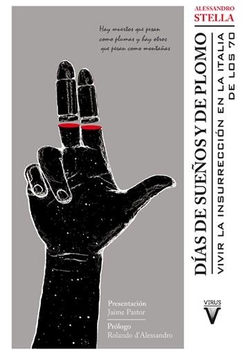 Días de sueños y de plomo | Stella, Alessandro | Cooperativa autogestionària