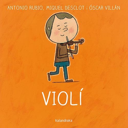 Violí | Rubio, Antonio; Desclot, Miquel; Villán, Óscar | Cooperativa autogestionària