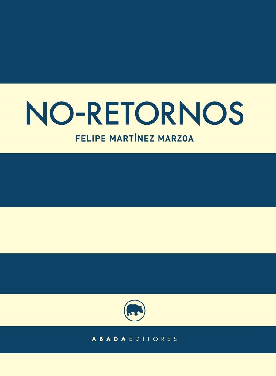 No-retornos | Martínez Marzoa, Felipe