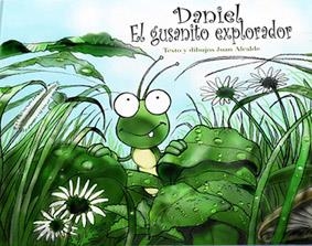 Daniel, el gusanito explorador | Alcalde, Juan | Cooperativa autogestionària