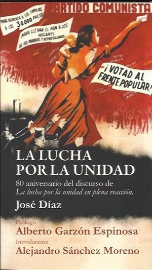 La lucha por la unidad | Díaz Ramos, Jose | Cooperativa autogestionària