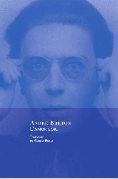 L'amor boig | Breton, André | Cooperativa autogestionària