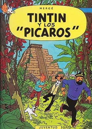 C- Tintin y los Picaros | Hergé