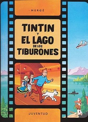 C- Tintín y el lago de los tiburones | Hergé