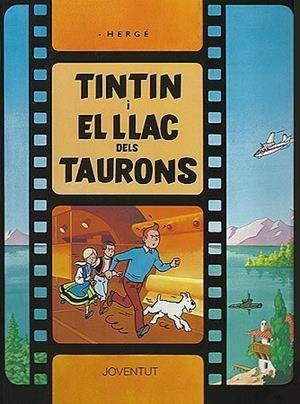 Tintín i el llac dels taurons | HERGE-TINTIN CATALAN | Cooperativa autogestionària