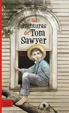 LAS AVENTURAS DE TOM SAWYER | Twain, Mark | Cooperativa autogestionària