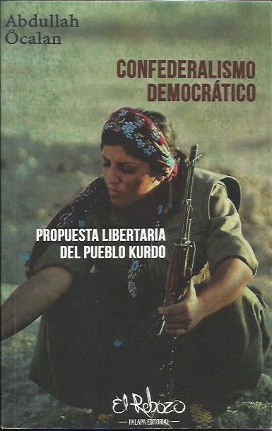 Confederalismo Democrático  | Öcalan, Abdullah | Cooperativa autogestionària