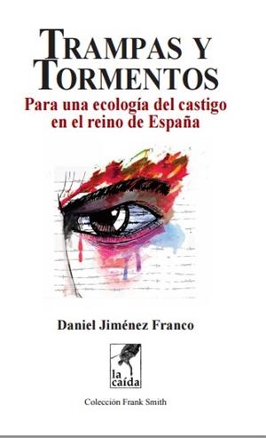 Trampas y tormentos | Jiménez Franco, Daniel
