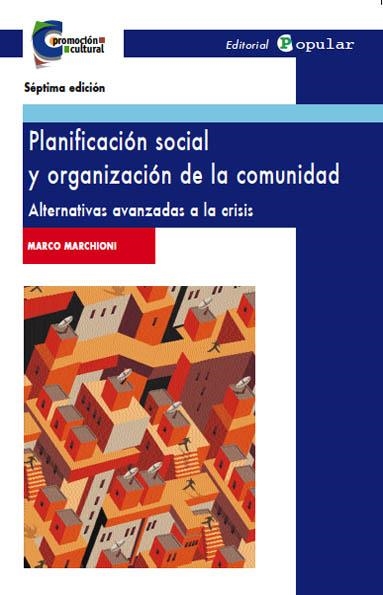 Planificación social y organización de la comunidad | Marchioni, Marco | Cooperativa autogestionària