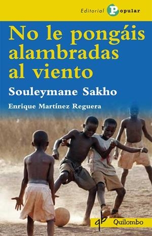 No le pongáis alambradas al viento | Martínez Reguera, Enrique