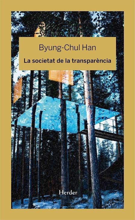 La societat de la transparència | Han, Byung-Chul | Cooperativa autogestionària