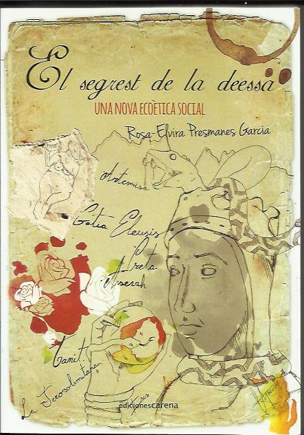 El segrest de la deessa | Presmanes Garcia, Rosa-Elvira | Cooperativa autogestionària
