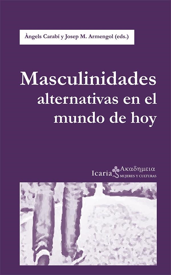 Masculinidades alternativas en el mundo de hoy | Cooperativa autogestionària