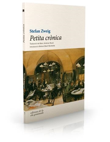 Petita crònica | Zweig, Stefan