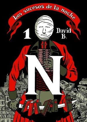 Los sucesos de la noche 1 | David B.