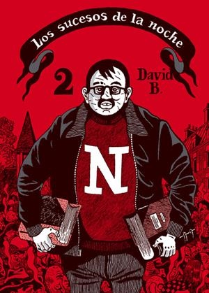 Los succesos de la noche. 2 | David B.