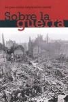 Sobre la guerra. La paz como imperativo moral | Zinn, Howard | Cooperativa autogestionària