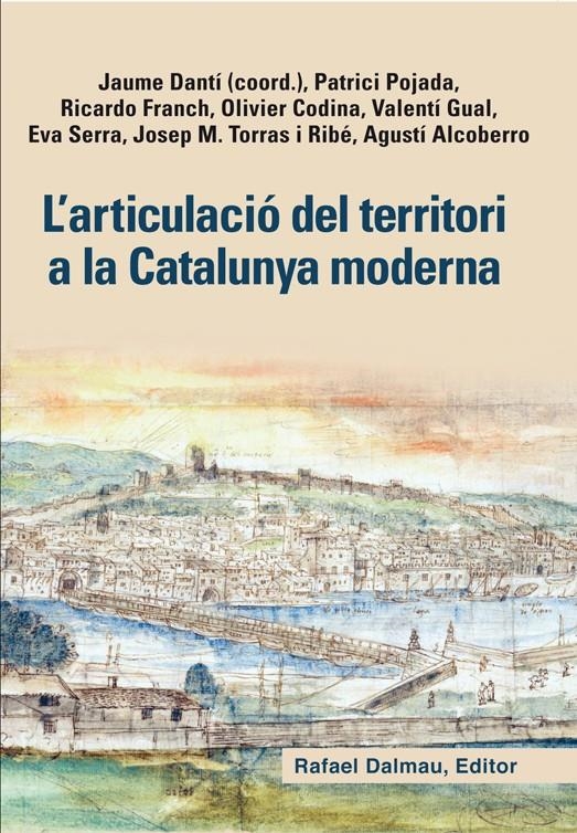 L'articulació del territori a la Catalunya moderna | DDAA | Cooperativa autogestionària