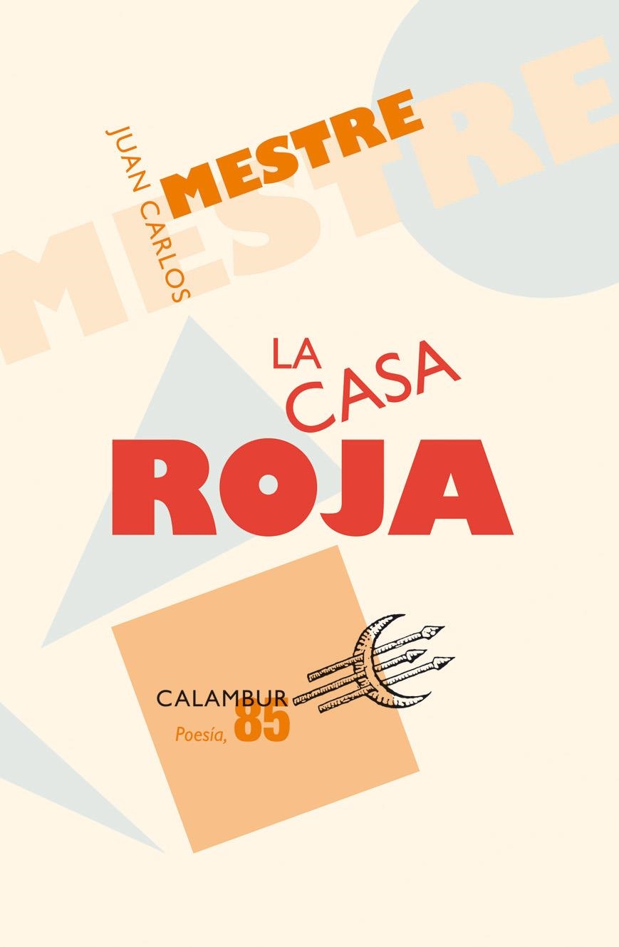 La casa roja | Mestre, Juan Carlos | Cooperativa autogestionària