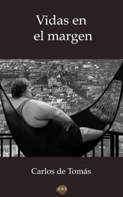 Vidas en el margen | de Tomás, Carlos