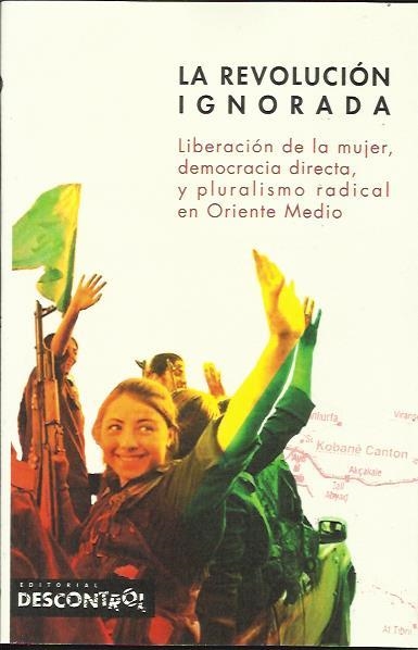 La revolución ignorada  | DDAA | Cooperativa autogestionària