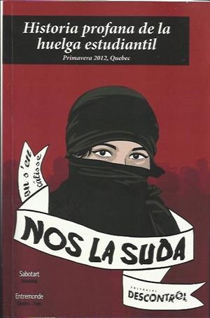 Historia profana de la huelga estudiantil | DDAA | Cooperativa autogestionària