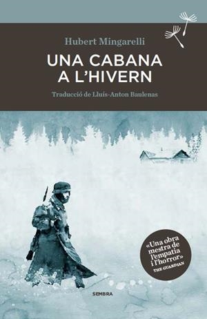 Una cabana a l'hivern | Mingarelli, Hubert | Cooperativa autogestionària