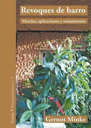Revoques de barro | Minke, Gernot | Cooperativa autogestionària