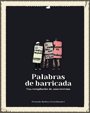 Palabras de Barricada | Barbero Carrasco, Fernanbo Barbero | Cooperativa autogestionària