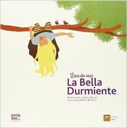 Érase dos veces... La bella durmiente | Gaudes, Belén / Macías, Pablo | Cooperativa autogestionària