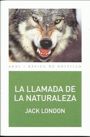 La llamada de la naturaleza | London, Jack | Cooperativa autogestionària
