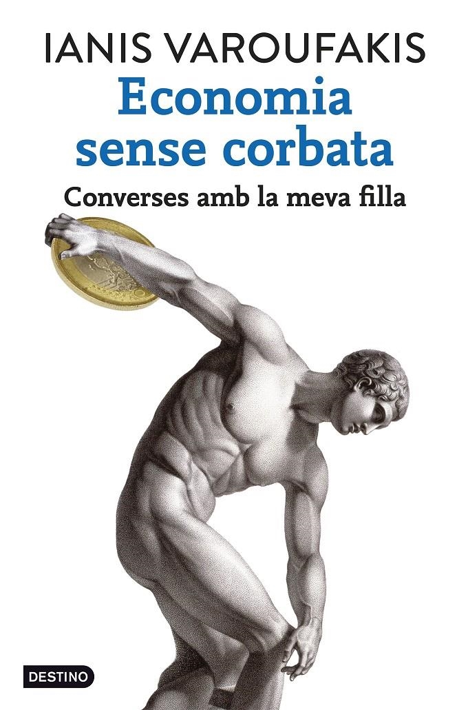 Economia sense corbata | Ianis Varoufakis | Cooperativa autogestionària