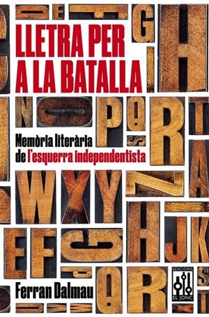 Lletra per a la batalla | Dalmau, Ferran