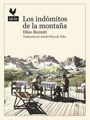 Los indómitos de las montañas | Buzzati, Dino | Cooperativa autogestionària