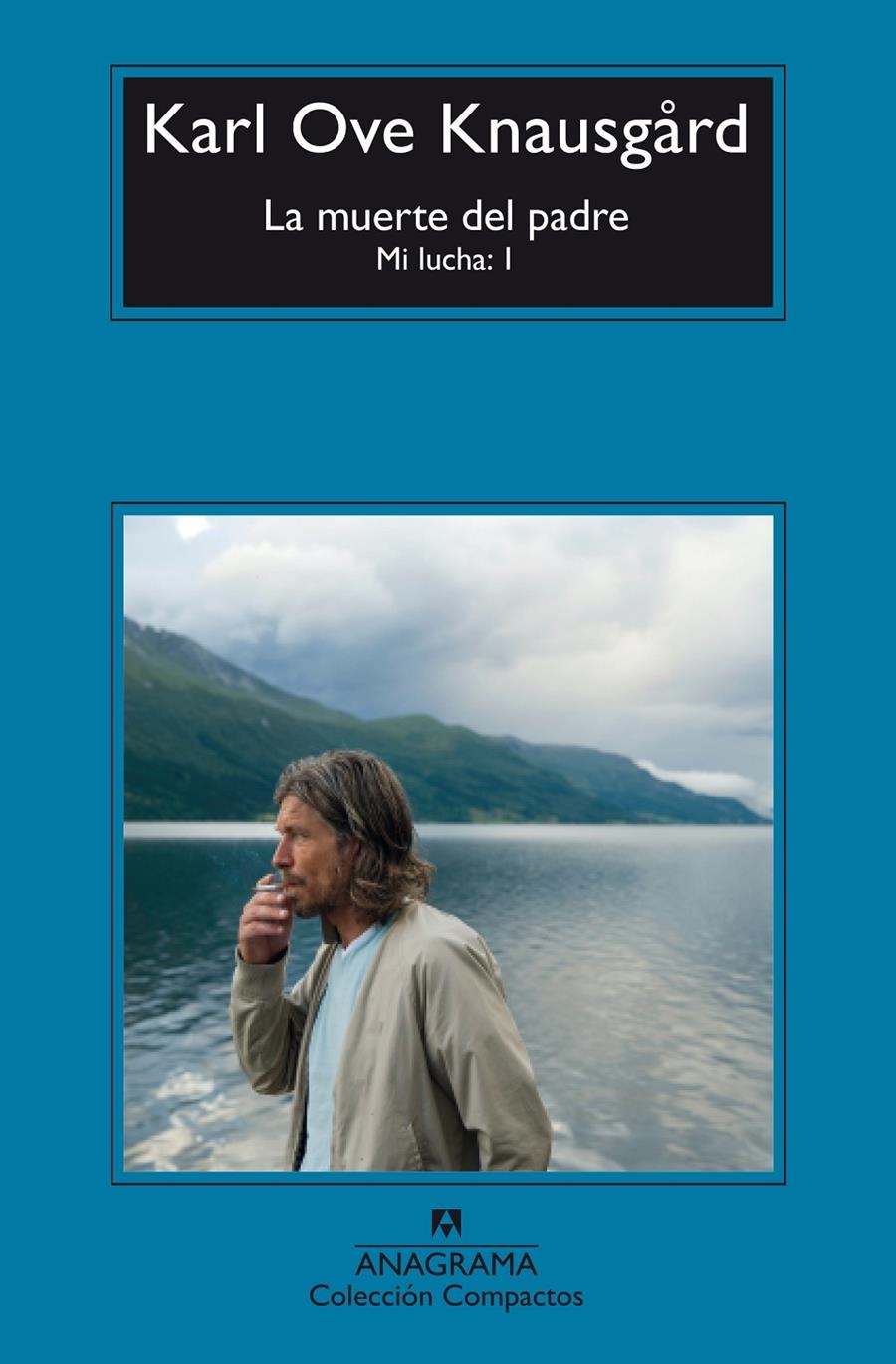 La muerte del padre | Knausgård , Karl Ove | Cooperativa autogestionària