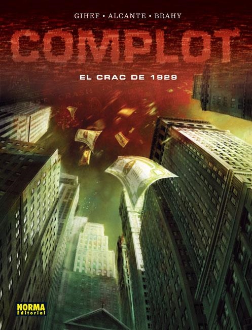 COMPLOT. EL CRAC DE 1929 | Gihef, Alcante, Brahy
