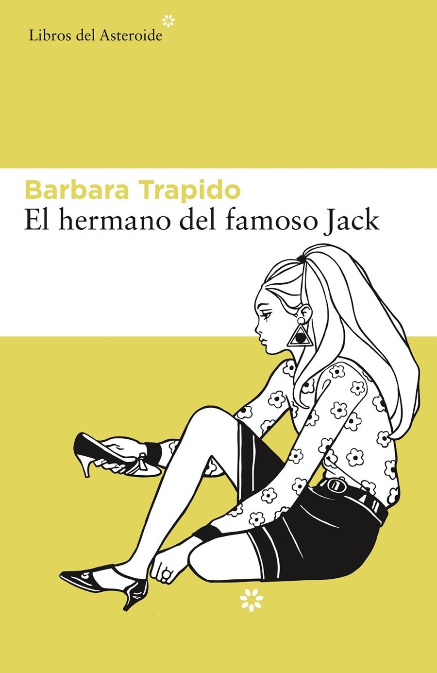 El hermano del famoso Jack | Trapido, Barbara | Cooperativa autogestionària