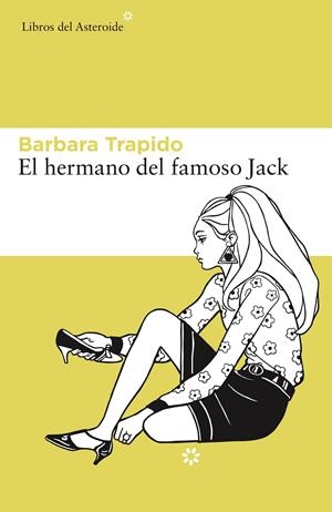 El hermano del famoso Jack | Trapido, Barbara | Cooperativa autogestionària