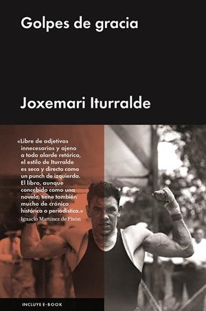 Golpes de gracia | Iturralde, Joxemari | Cooperativa autogestionària