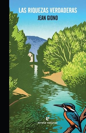 Las riquezas verdaderas | Giono, Jean | Cooperativa autogestionària