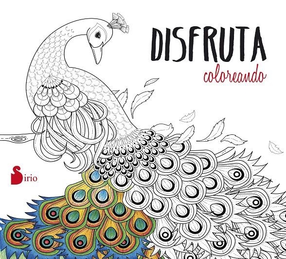 Disfruta coloreando | EDITORIAL SIRIO | Cooperativa autogestionària