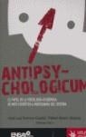 Antipsychologicum: El papel de la psicologia academica.... | Romero Cuadra, Jose Luis; Rafael Álvaro Vázquez | Cooperativa autogestionària