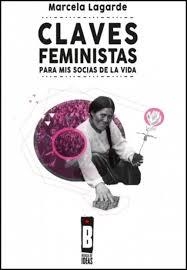 Claves feministas para mis socias de la vida | Lagarde, Marcela | Cooperativa autogestionària